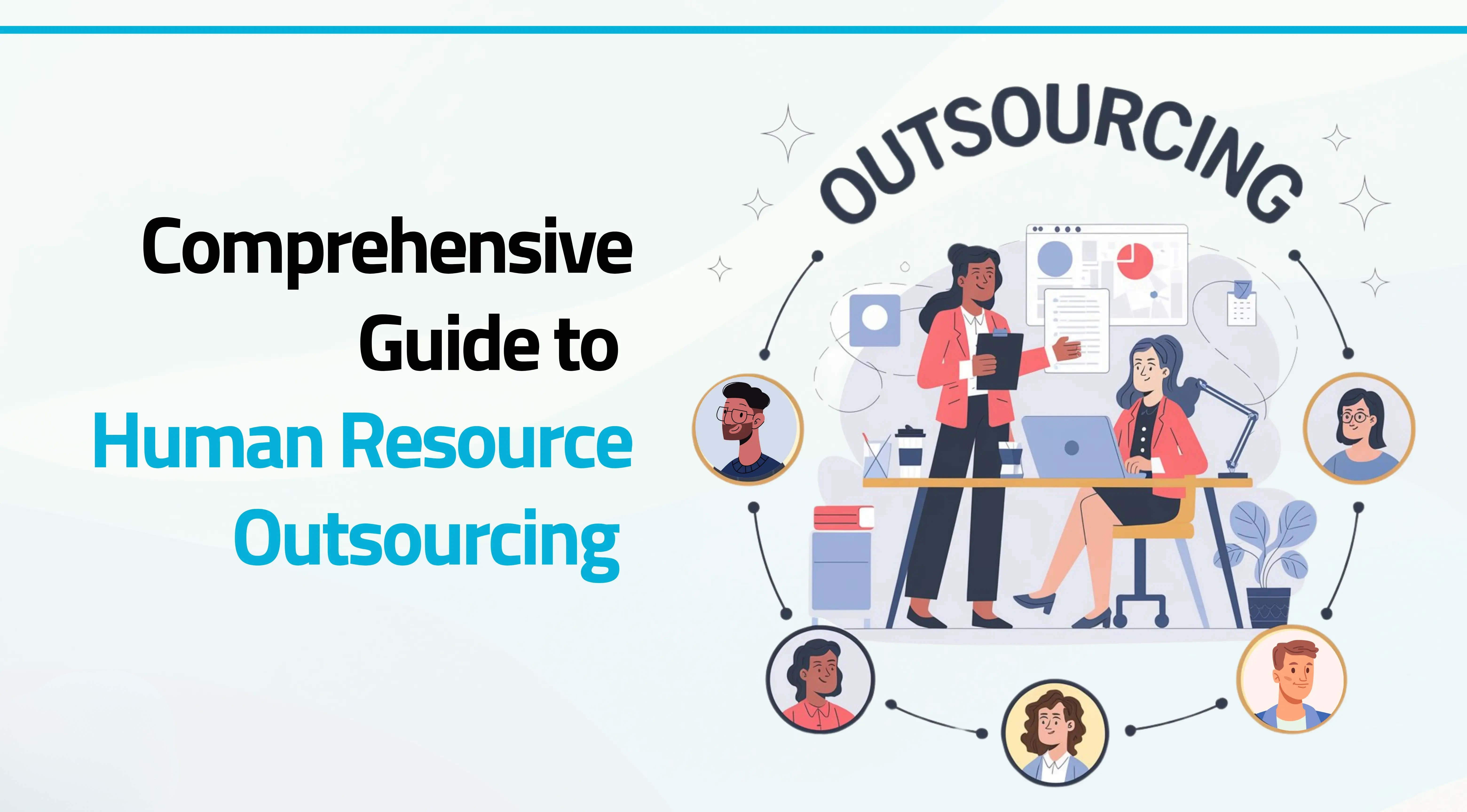 The Complete Guide to HR Outsourcing in Dubai: Optimizing Business Efficiency with Expert Solutions