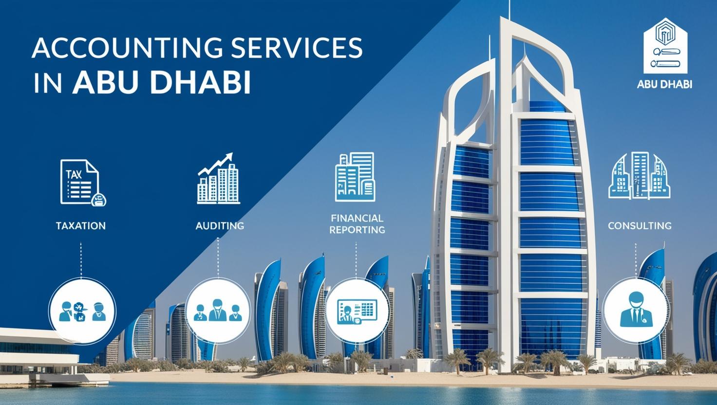Accounting Services in Abu Dhabi: What You Need to Know