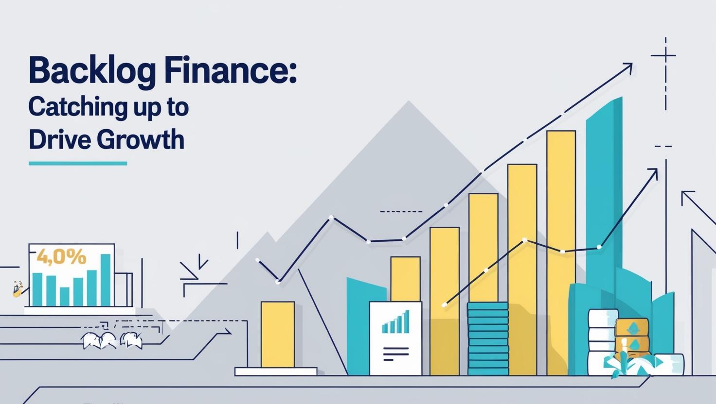 Backlog Finance: Catching Up to Drive Growth